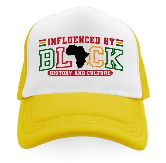 INFLUENCED BY BLACK HISTORY AND CULTURE TRUCKER HAT