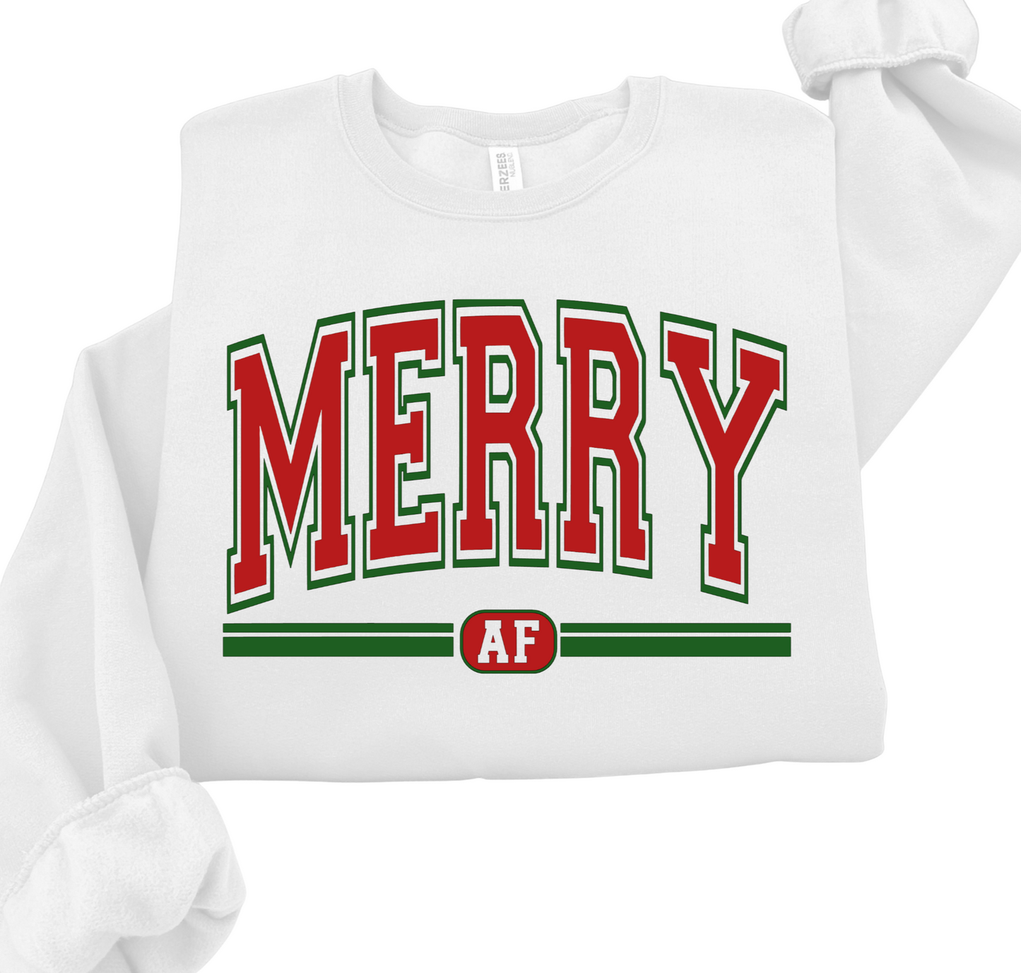 FUNNY MERRY AF SWEATSHIRT