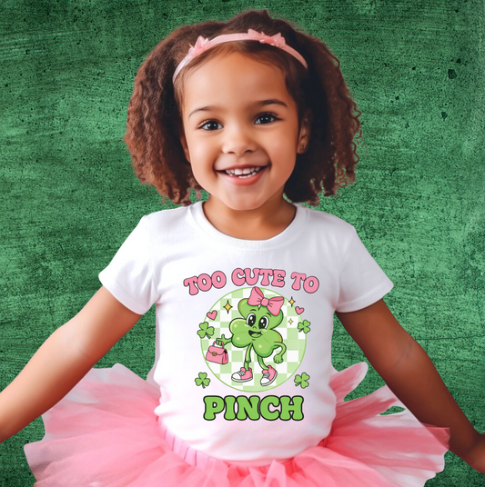 TOO CUTE TO PINCH  ST. PATRICK'S T-SHIRT