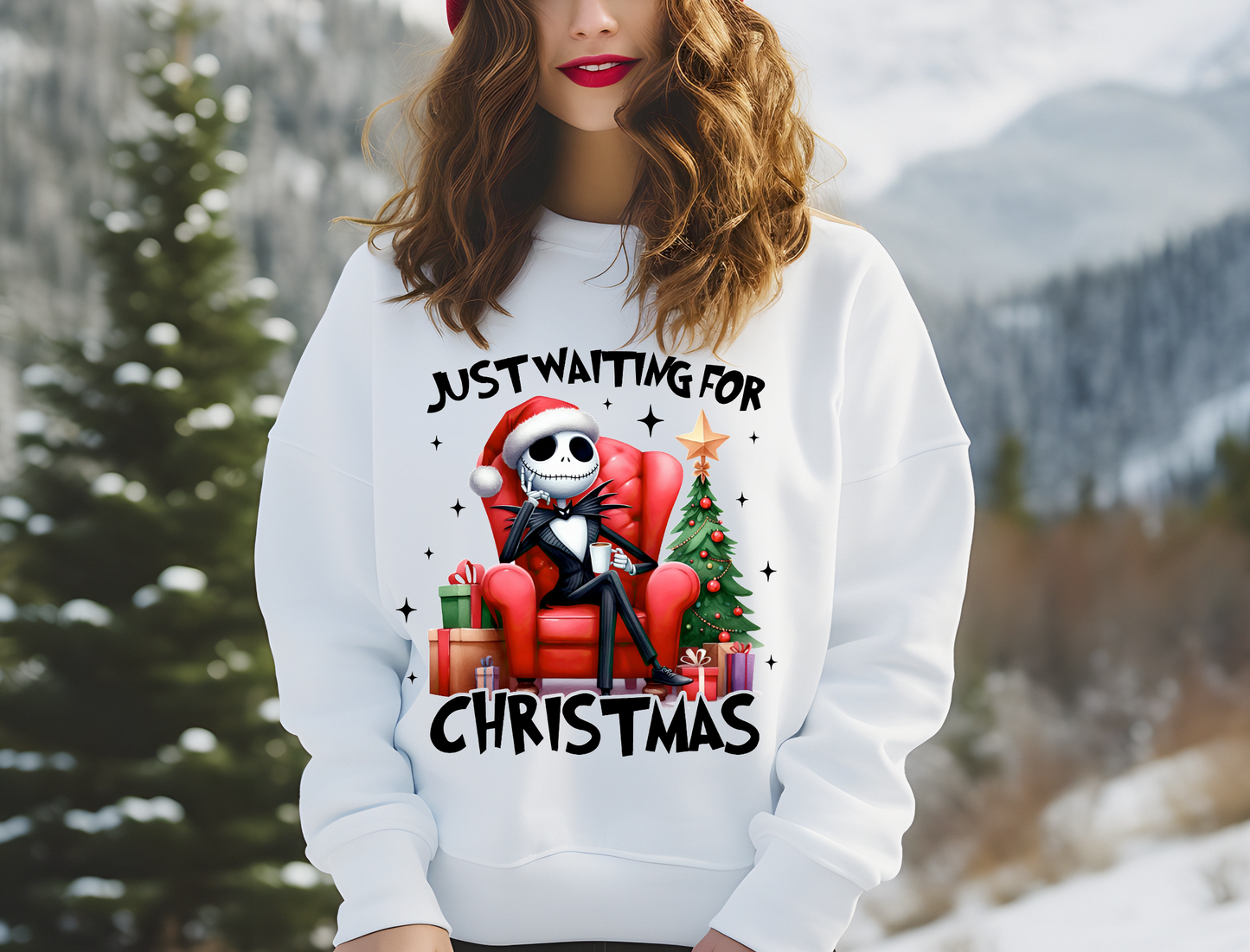 JUST HERE WAITING FOR CHRISTMAS SWEATSHIRT