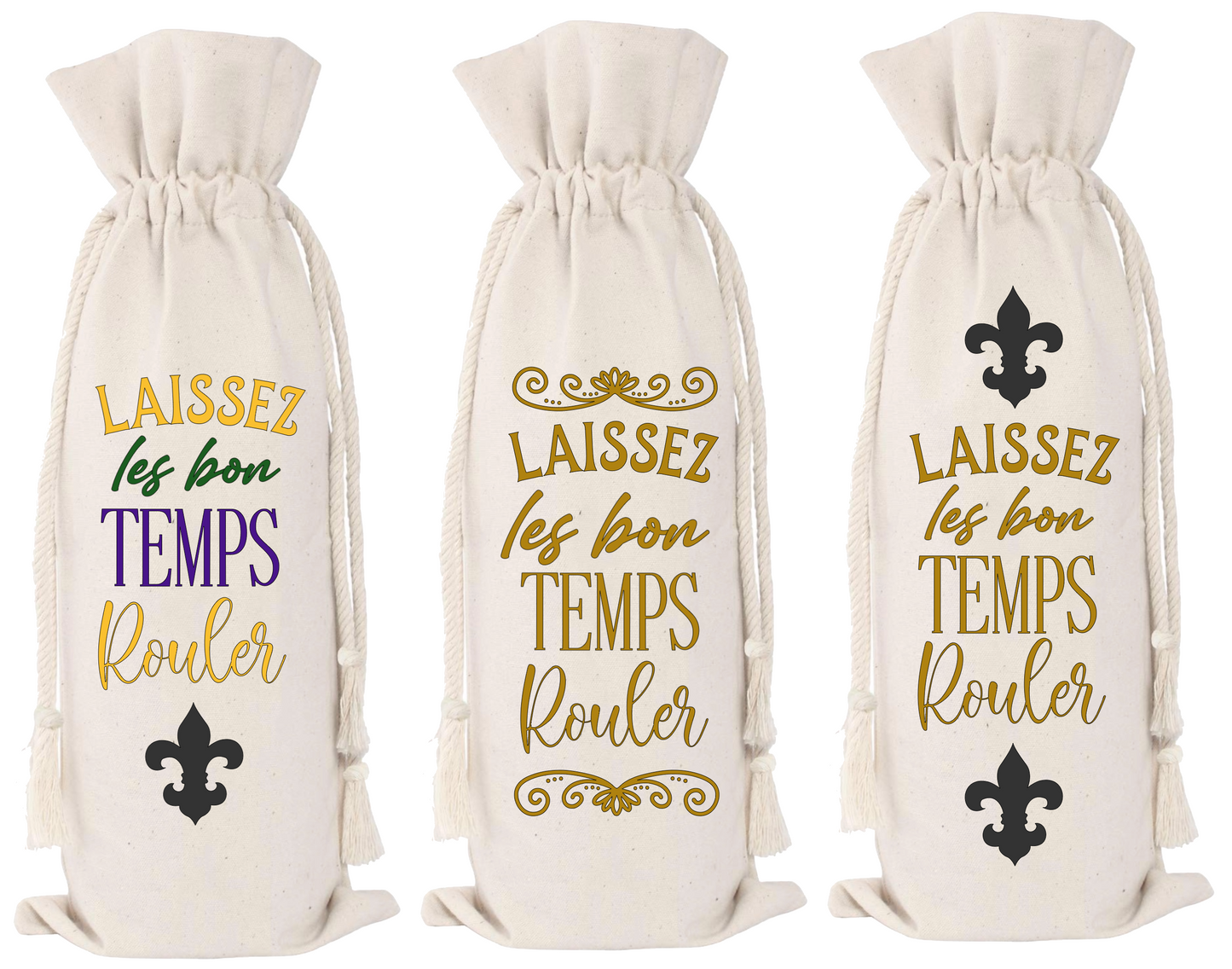 LAISSEZ LES BON TEMPS ROULER WINE BAG