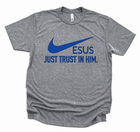 Jesus...Just Trust In Him.